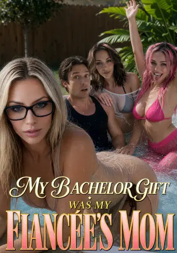 My Bachelor Gift was My Fiancée's Mom — Candy Shorts series poster